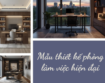 Mẫu thiết kế phòng làm việc hiện đại