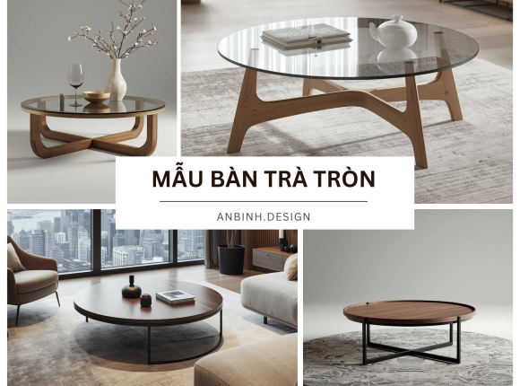 69+ Mẫu bàn trà tròn đẹp cho phòng khách