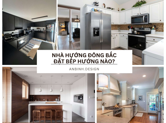 Nhà Hướng Đông Bắc Đặt Bếp Hướng Nào?