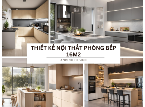 Thiết kế nội thất phòng bếp 16m2 thời thượng