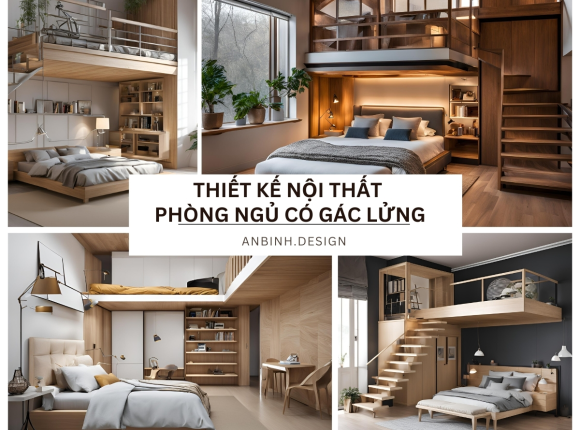 Thiết Kế Nội Thất Phòng Ngủ Có Gác Lửng