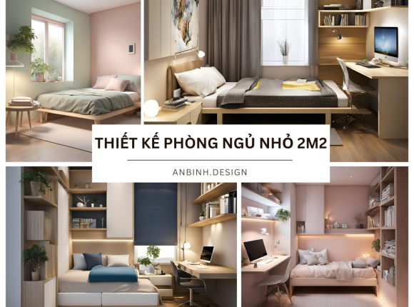 Thiết Kế Phòng Ngủ Nhỏ 2m2 Tối Ưu Diện Tích