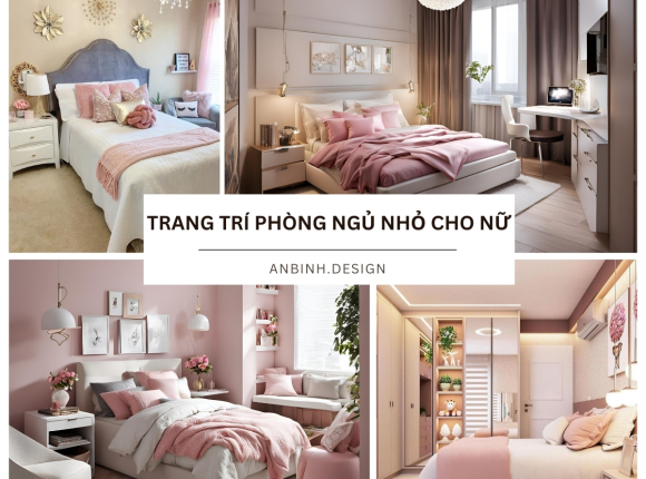 Cách Trang Trí Phòng Ngủ Nhỏ Cho Nữ