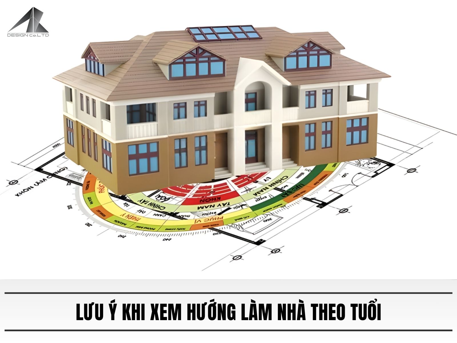 7 lưu ý khi xem hướng làm nhà theo tuổi​