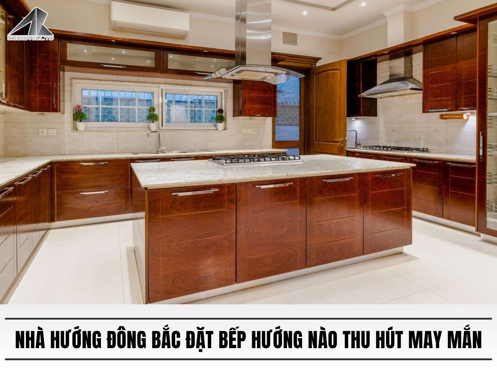 Nhà hướng Đông Bắc đặt bếp hướng nào thu hút may mắn, tài lộc?