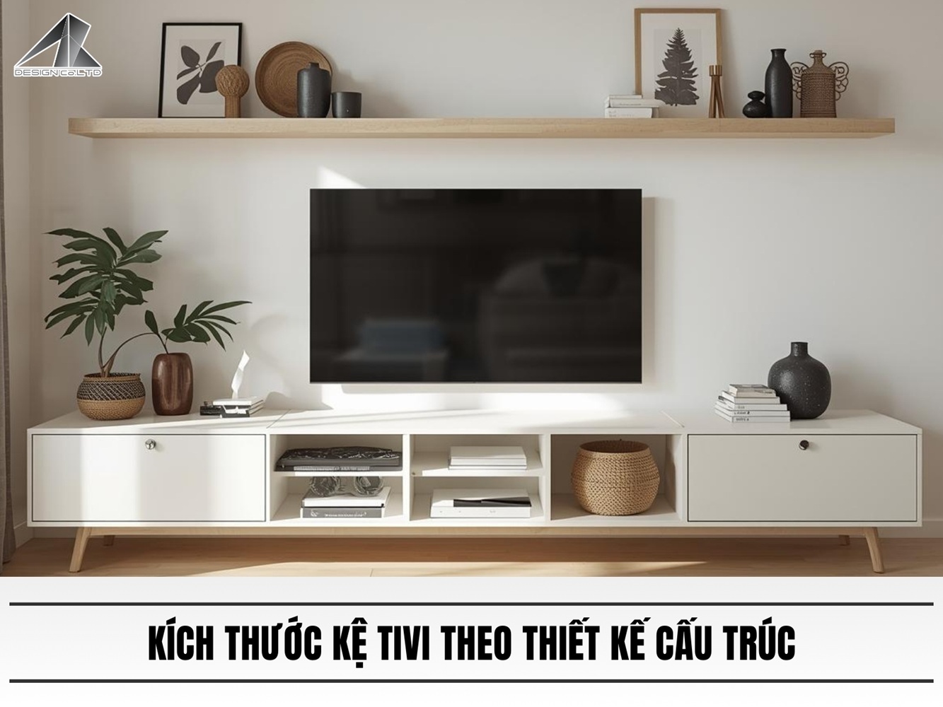 Kích thước kệ tivi theo thiết kế cấu trúc