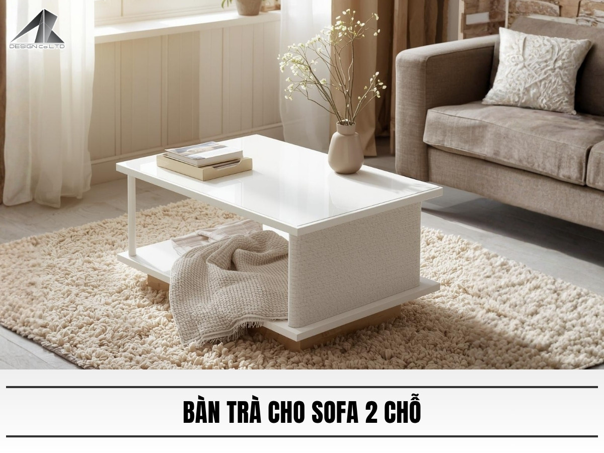 Bàn trà cho sofa 2 chỗ
