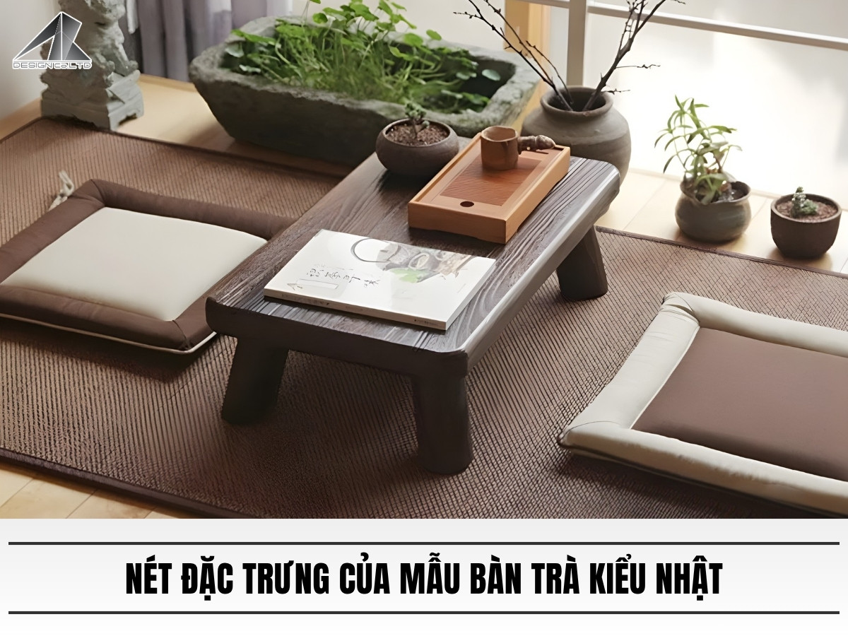Nét đặc trưng của mẫu bàn trà kiểu Nhật