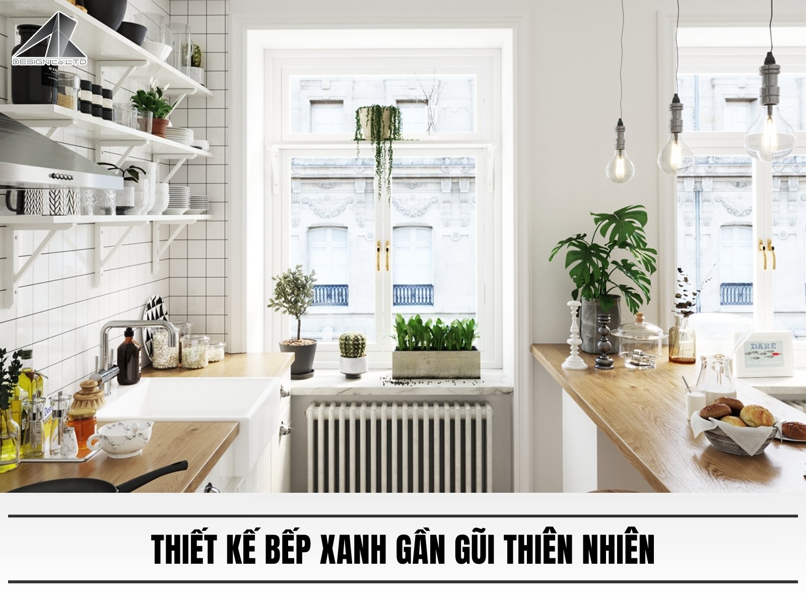 Thiết kế bếp xanh gần gũi thiên nhiên