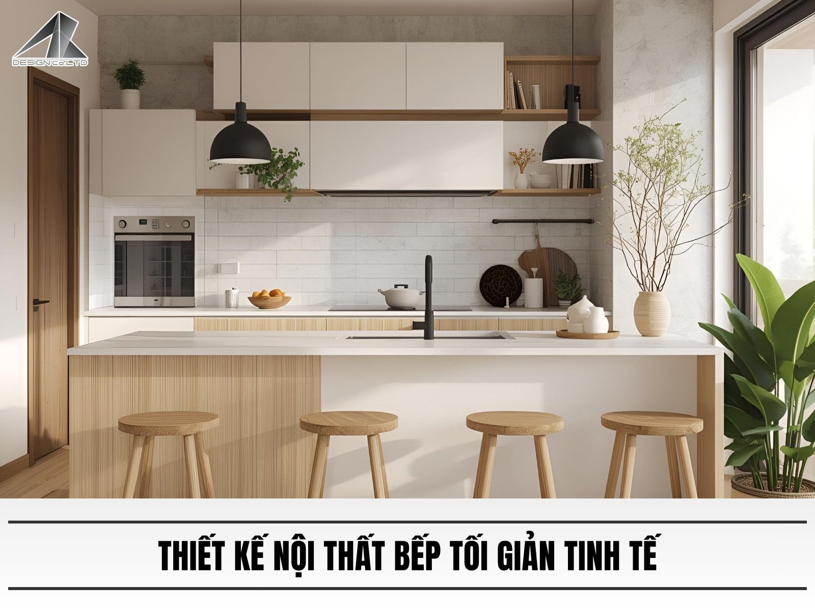 Thiết kế nội thất bếp tối giản tinh tế