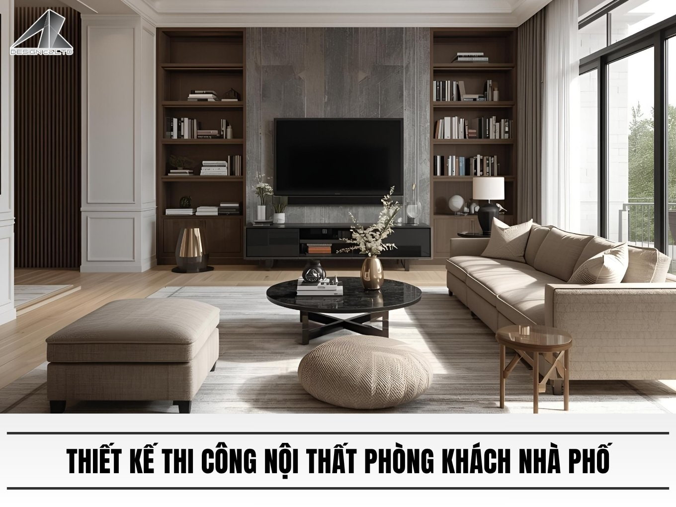 Dia chi thiet ke va thi cong noi that phong khach nha pho chuyen nghiep