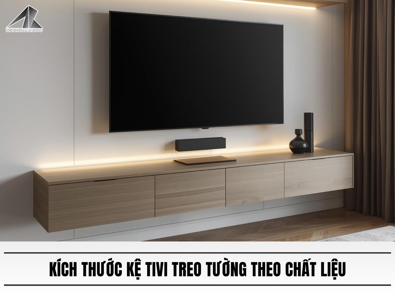 Kích thước kệ tivi treo tường theo chất liệu
