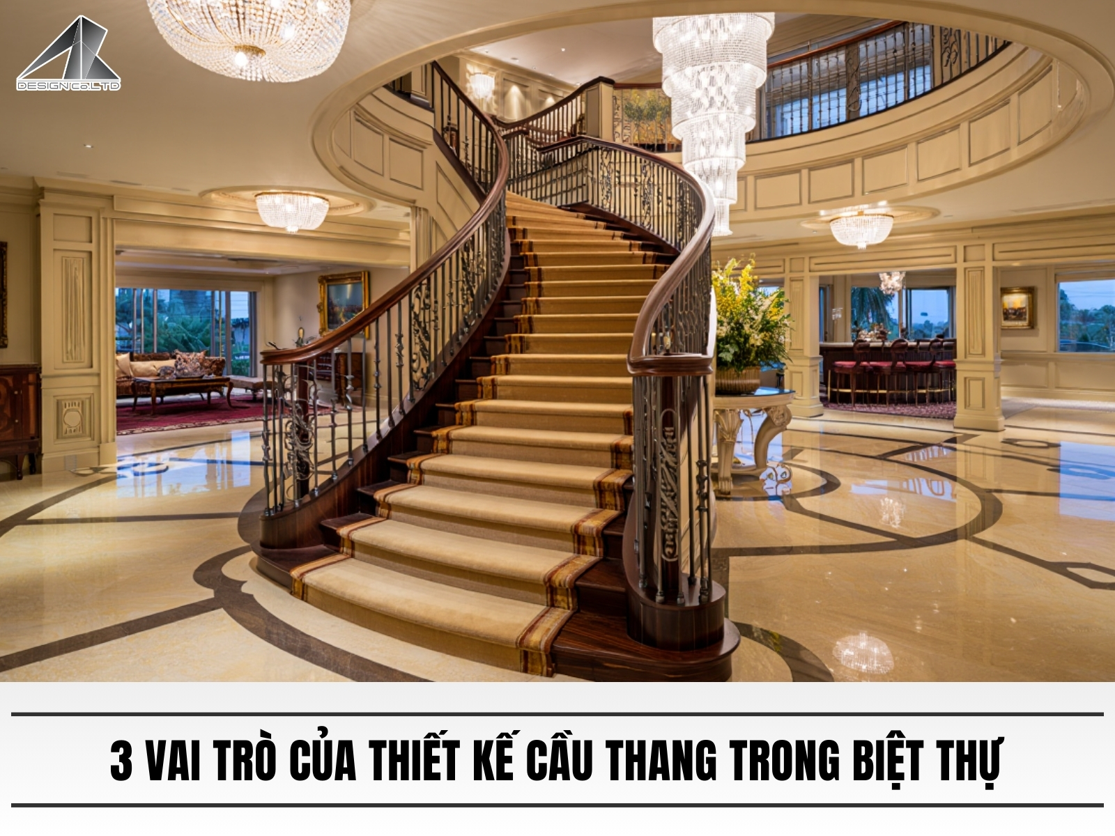 3 vai tro cua thiet ke cau thang trong biet thu