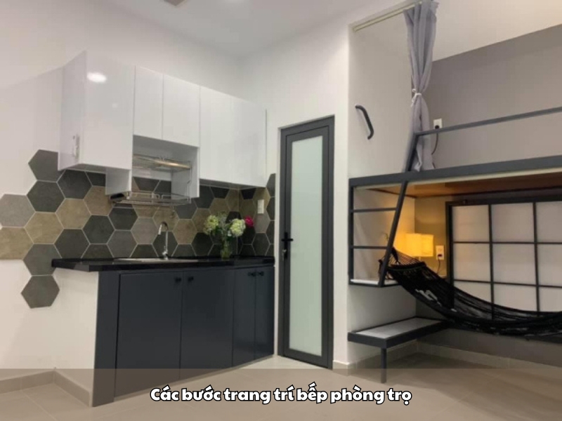 cac buoc trang tri bep phong tro