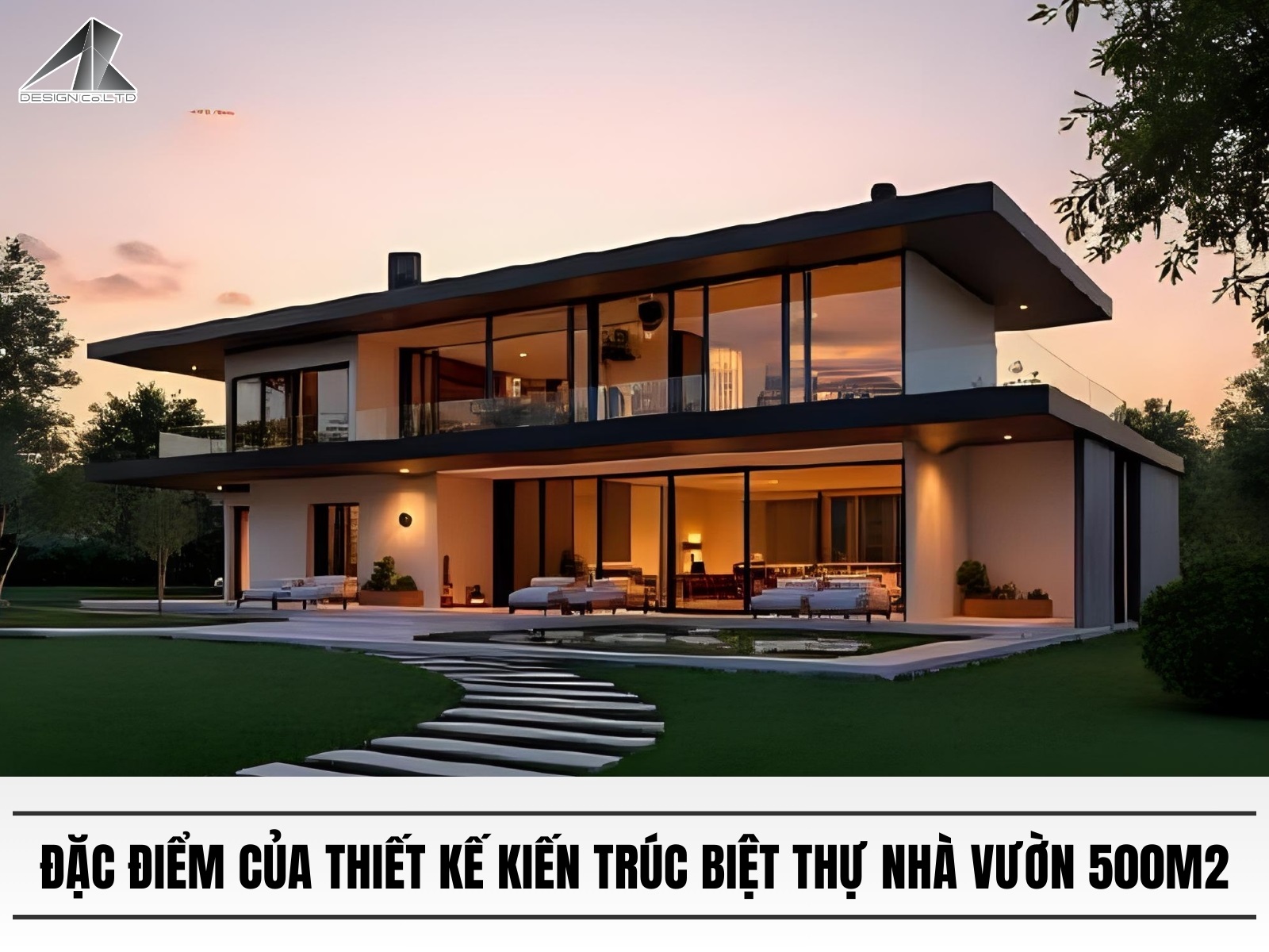 Dac diem cua thiet ke kien truc biet thu nha vuon 500m2