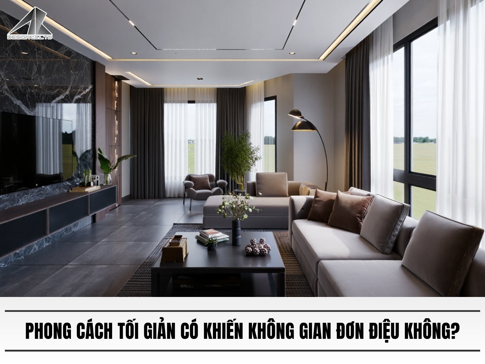Phong cach toi gian co khien khong gian tro nen don dieu khong?