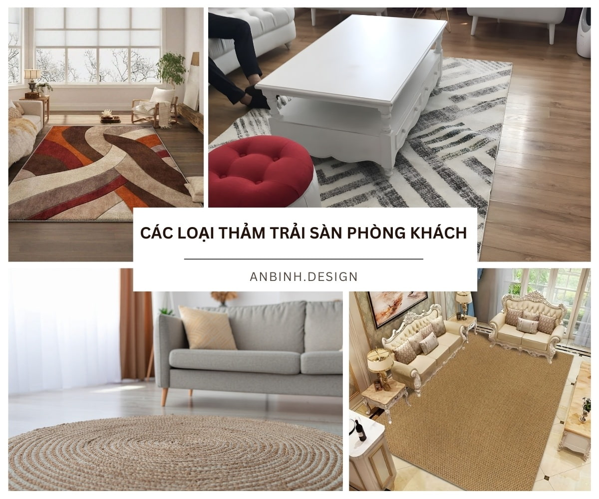 Các loại thảm trải sàn phòng khách phổ biến: CÁCH CHỌN